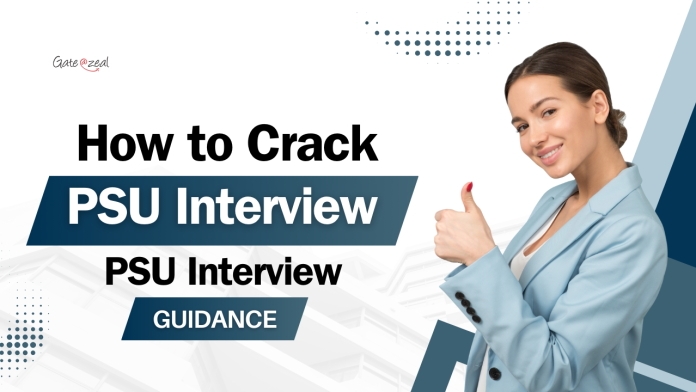 How to Crack PSU Interview | Tips to crack PSU Interview | PSU Interview Guidance 