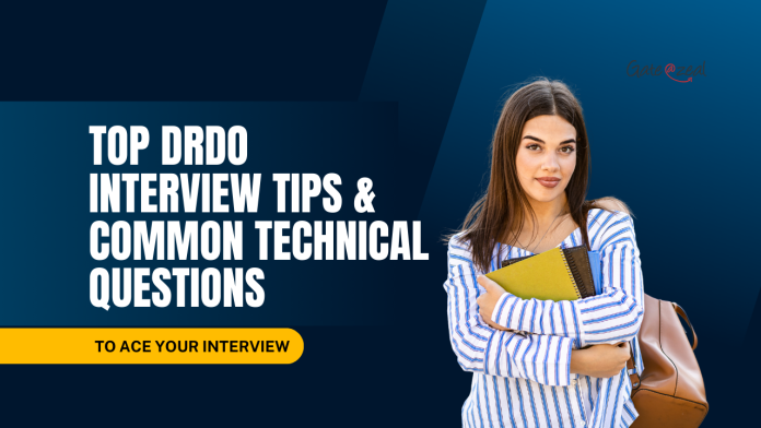 DRDO Interview Tips