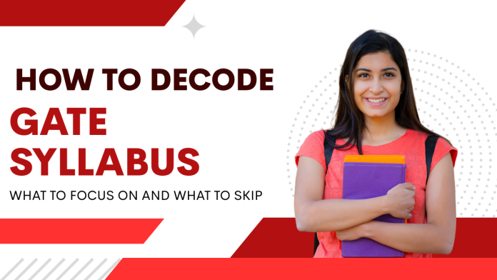 How to Decode the GATE Syllabus