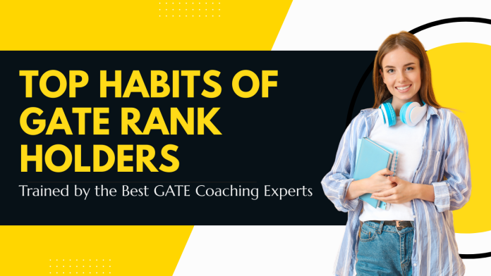 Top Habits of GATE Rank Holders