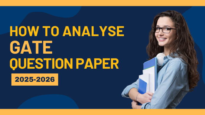 How to Analyze GATE Question Paper