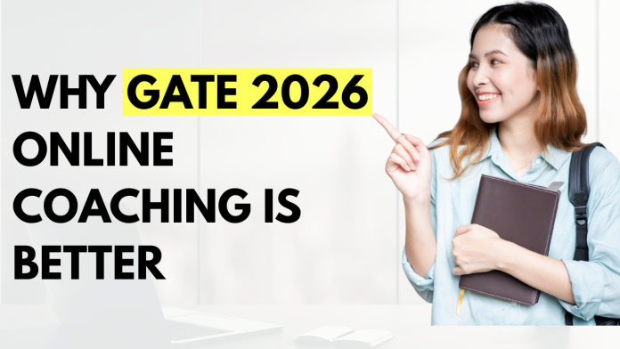 Why GATE 2026 Online Coaching Is Better with GATE at Zeal