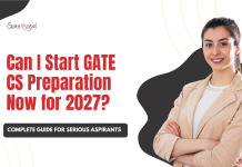 Can I Start GATE CS Preparation Now for 2027? | Complete Guide for Serious Aspirants GATE CS Preparation
