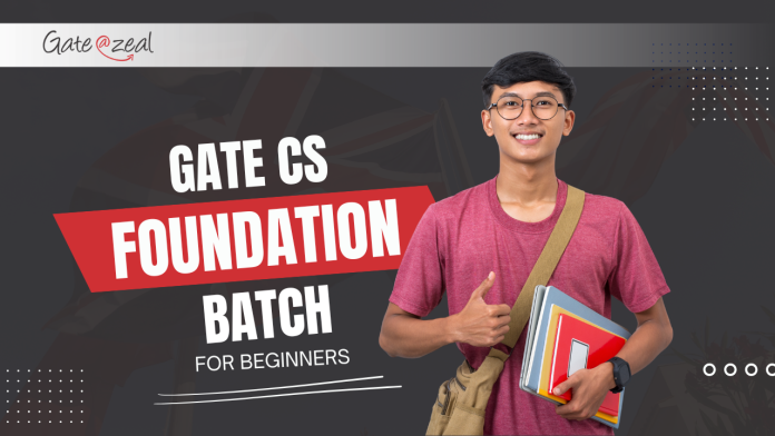 GATE CS Foundation Batch for Beginners