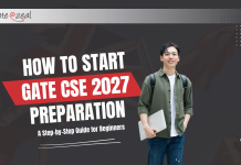 How to Start GATE CSE 2027 Preparation: A Step-by-Step Guide for Beginners How to Start GATE CSE 2027 Preparation