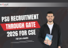 PSU Recruitment Through GATE 2026 for CSE — Full List & Cutoffs PSU Recruitment Through GATE 2026 for CSE