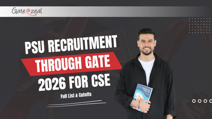 PSU Recruitment Through GATE 2026 for CSE