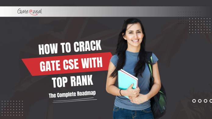 How to Crack GATE CSE with Top Rank