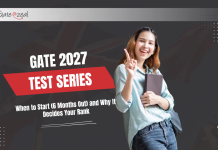 GATE 2027 Test Series: When to Start (6 Months Out) and Why It Decides Your Rank GATE 2027 Test Series: When to Start (6 Months Out) and Why It Decides Your Rank