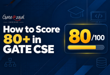 How to Score 80+ in GATE CSE: A Topper’s Strategy for GATE 2027 How to Score 80+ in GATE CSE thumbnail with an 80 out of 100 scoreboard and Gate At Zeal Indore logo.