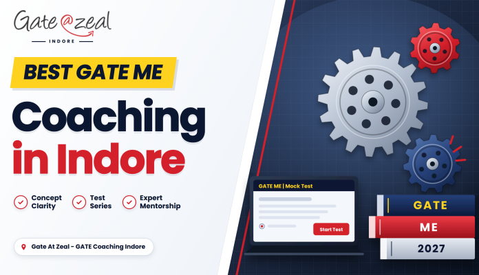 Best GATE ME coaching in Indore - Gate At Zeal